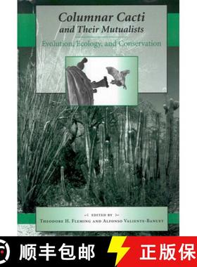 预订 Columnar Cacti and Their Mutualists: Evolution, Ecology, and Conservation [9780816522040]