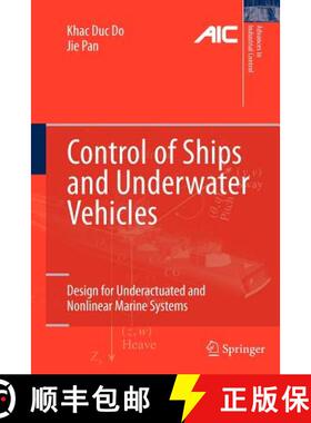 【3-4周达】Control of Ships and Underwater Vehicles : Design for Underactuated and Nonlinear Marine S... [9781447126720]