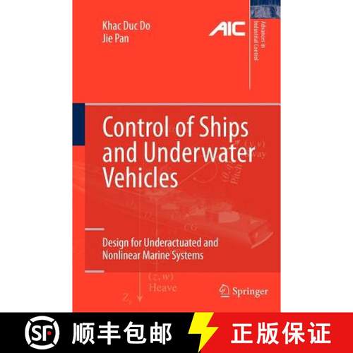 【3-4周达】Control of Ships and Underwater Vehicles : Design for Underactuated and Nonlinear Marine S... [9781447126720]