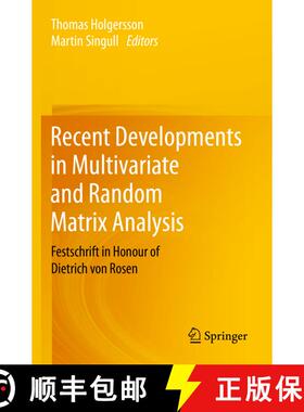 【3-4周达】Recent Developments in Multivariate and Random Matrix Analysis : Festschrift in Honour of ... [9783030567750]