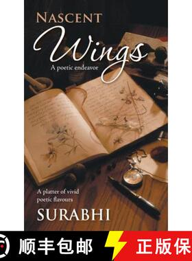 【3-4周达】Nascent Wings: A Poetic Endeavor [9781482810035]