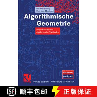 【3-4周达】Algorithmische Geometrie : Polyedrische und algebraische Methoden [9783834802811]