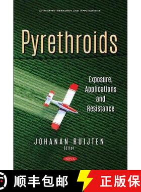 【3-4周达】Pyrethroids: Exposure, Applications and Resistance [9781536181982]
