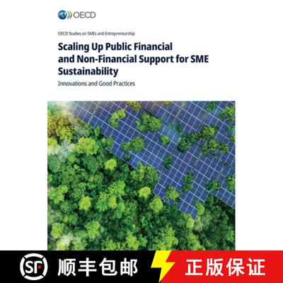 【3-4周达】Scaling Up Public Financial and Non-Financial Support for SME Sustainability [9789264745520]