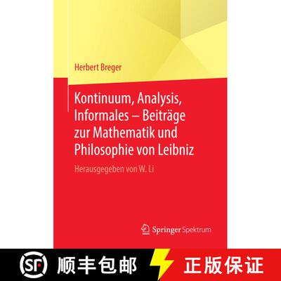 【3-4周达】Kontinuum, Analysis, Informales - Beiträge zur Mathematik und Philosophie von Leibniz : H... [9783662503980]