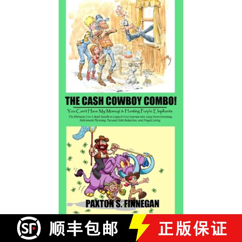 【2-3周达】Cash Cowboy Combo!: The Ultimate 2-in-1 Book Bundle to Launch Your Journey into Long-Term ... [9781777980559]