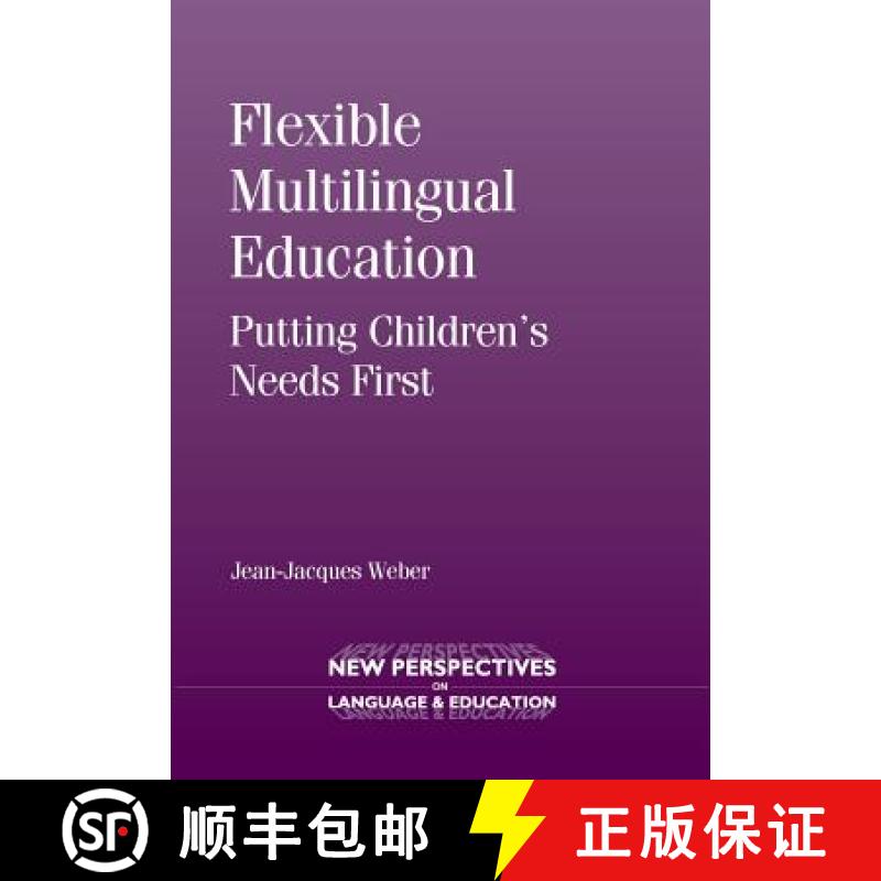 【3-4周达】Flexible Multilingual Education : Putting Children's Needs First [9781783091997]
