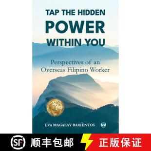 【3-4周达】Tap the hidden power within you: Perspectives of an Overseas Filipino Worker [9789360062255]