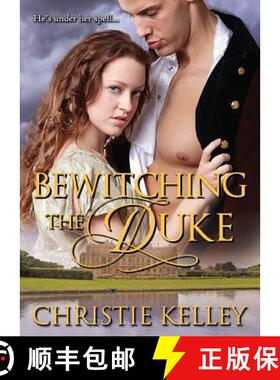 预订 Bewitching the Duke [9781601831729]