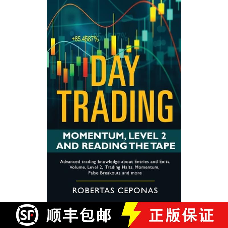 【3-4周达】Day Trading: Momentum, Level 2 and Reading the Tape [9798865570431]