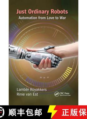 【3-4周达】Just Ordinary Robots: Automation from Love to War [9780367575540]