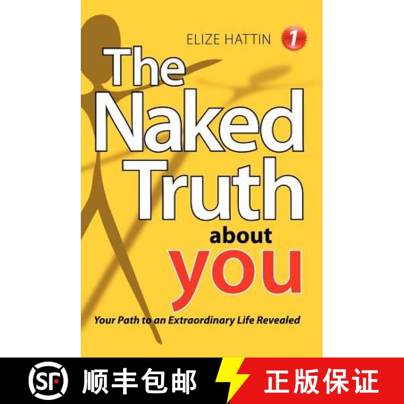 【2-3周达】The Naked Truth about You: Your Path to an Extraordinary Life Revealed [9781452502847]