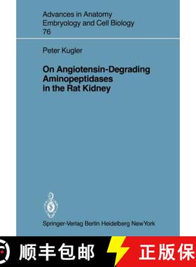 【3-4周达】On Angiotensin-Degrading Aminopeptidases in the Rat Kidney [9783540114529]