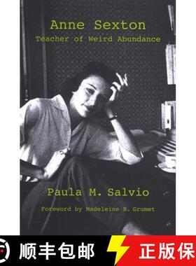 【3-4周达】Anne Sexton: Teacher of Weird Abundance [9780791470978]