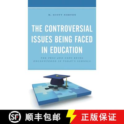 【3-4周达】The Controversial Issues Being Faced in Education : The Pros and Cons Being Encountered in... [9781475850437]