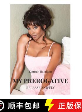 预订 My Prerogative: Release and Fly [9781662937613]