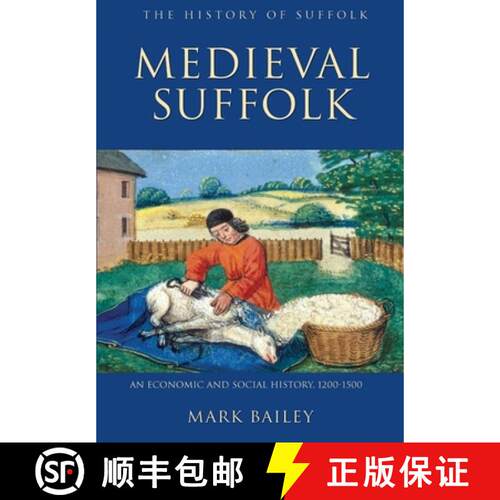 【3-4周达】Medieval Suffolk: An Economic and Social History, 1200–1500 [9781843835295]