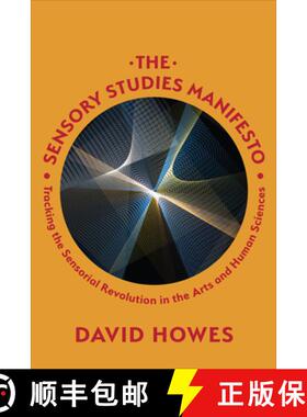 【3-4周达】The Sensory Studies Manifesto – Tracking the Sensorial Revolution in the Arts and Human S... [9781487528621]