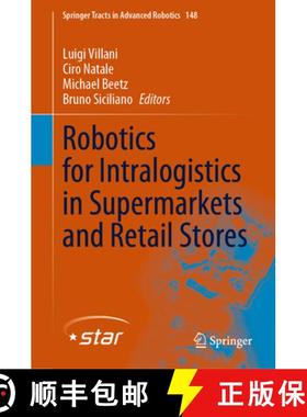 【3-4周达】Robotics for Intralogistics in Supermarkets and Retail Stores [9783031060779]