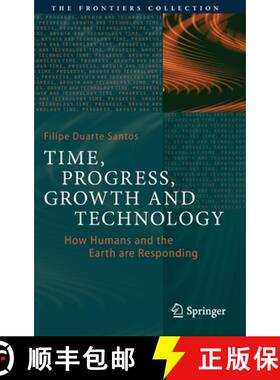 【3-4周达】Time, Progress, Growth and Technology : How Humans and the Earth are Responding (1st ed. 2... [9783030553326]