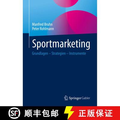 【3-4周达】Sportmarketing : Grundlagen - Strategien - Instrumente (1. Aufl. 2022) (1. Aufl. 2022) [9783658371753]