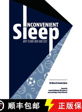 【3-4周达】Inconvenient Sleep: Why Teams Win and Lose [9781777261719]
