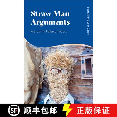 【3-4周达】Straw Man Arguments: A Study in Fallacy Theory [9781350284708]