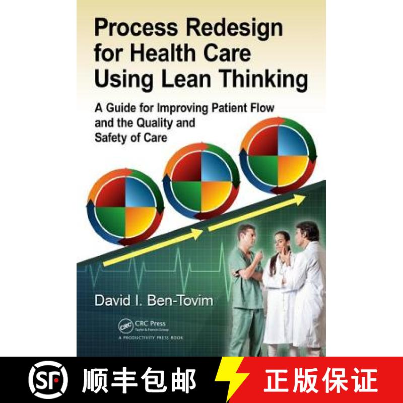 【3-4周达】Process Redesign for Health Care Using Lean Thinking: A Guide for Improving Patient Flow a... [9781138196094]