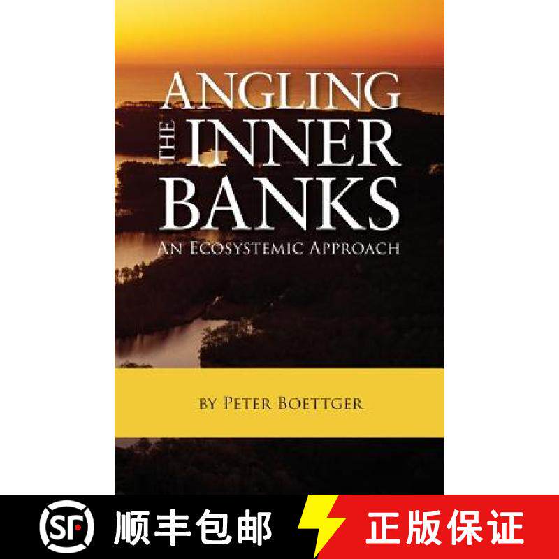 预订 Angling the Inner Banks: An Ecosystemic Approach [9781732336209]