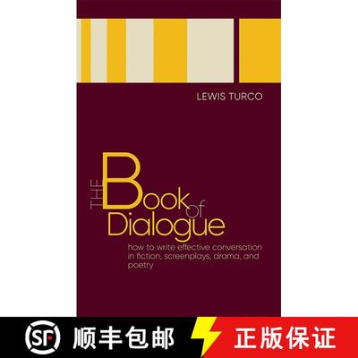【3-4周达】The Book of Dialogue: How to Write Effective Conversation in Fiction, Screenplays, Drama, ... [9780826361905]