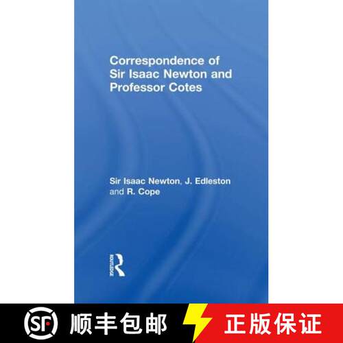 【3-4周达】Correspondence of Sir Isaac Newton and Professor Cotes [9780415760614]