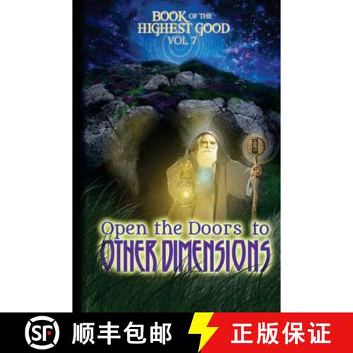 【3-4周达】Book of Highest Good: Open the Doors to Other Dimensions [9780986321702]