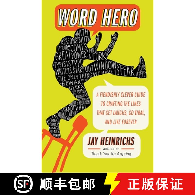【3-4周达】Word Hero: A Fiendishly Clever Guide to Crafting the Lines That Get Laughs, Go Viral, and ... [9780307716361]