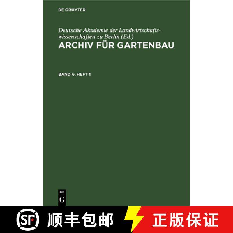 【3-4周达】Archiv Für Gartenbau. Band 6, Heft 1 [9783112654354]