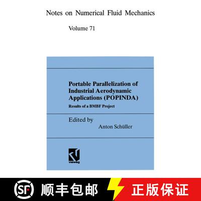 【3-4周达】Portable Parallelization of Industrial Aerodynamic Applications (POPINDA) : Results of a B... [9783322865786]