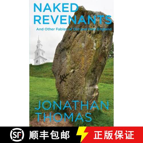 【3-4周达】Naked Revenants and Other Fables of Old and New England [9781614981992]