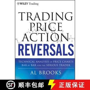 【3-4周达】Trading Price Action Reversals: Technical Analysis Of Price Charts Bar By Bar For The Seri... [9781118066614]