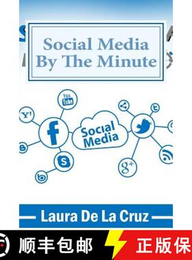 【3-4周达】Social Media By The Minute: A workbook for the over-worked, over-stressed, over-burdened s... [9780692518977]