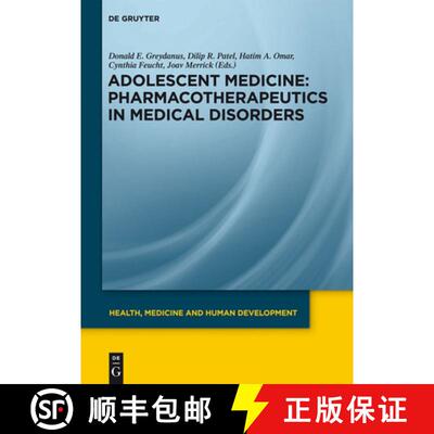 预订 Adolescent Medicine, II, Pharmacotherapeutics in Medical Disorders [9783110275803]