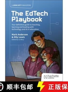 【3-4周达】The Edtech Playbook: Your Definitive Guide to Teaching, Learning and Leading with Technolo... [9781036004637]