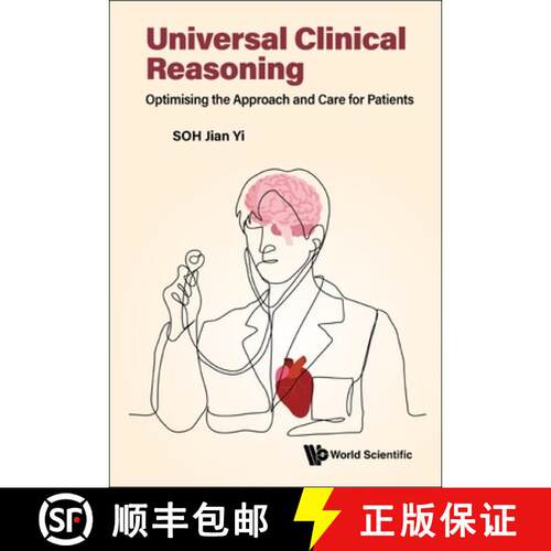 预订 精装 Universal Clinical Reasoning: Optimising The Approach And Care For Patients [9789811269288]