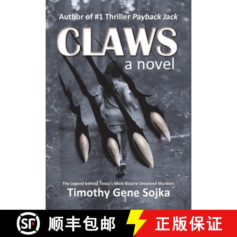 【3-4周达】Claws: The Legend Behind Texas's Most Bizarre Unsolved Murders [9781685135638]
