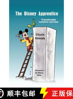 预订 The Disney Apprentice: Transferable Lessons Learned [9781480988866]