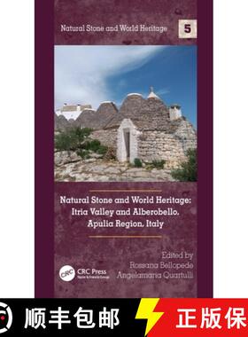 【3-4周达】Natural Stone and World Heritage: Itria Valley and Alberobello, Apulia Region, Italy [9780367267070]
