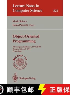 【3-4周达】ECOOP '94 - Object-Oriented Programming : 8th European Conference, Bologna, Italy, July 4-... [9783540582021]