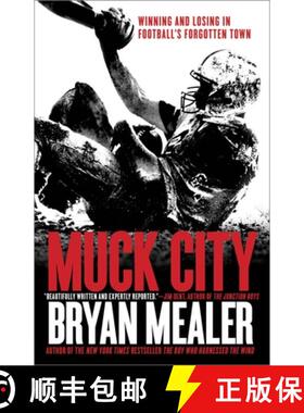 【3-4周达】Muck City: Winning and Losing in Football's Forgotten Town [9780307888631]