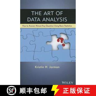 【3-4周达】The Art Of Data Analysis: How To Answer Almost Any Question Using Basic Statistics [Wiley... [9781118411315]