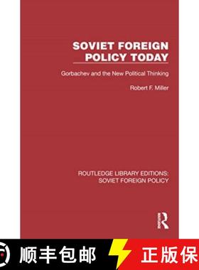 【3-4周达】Soviet Foreign Policy Today: Gorbachev and the New Political Thinking [9781032392523]
