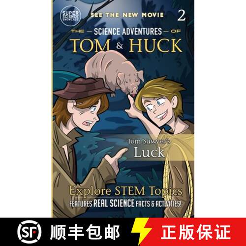 【3-4周达】Tom Sawyer's Luck (Book 2): The Science Adventures of Tom & Huck (Super Science Showcase) [9781958721650]