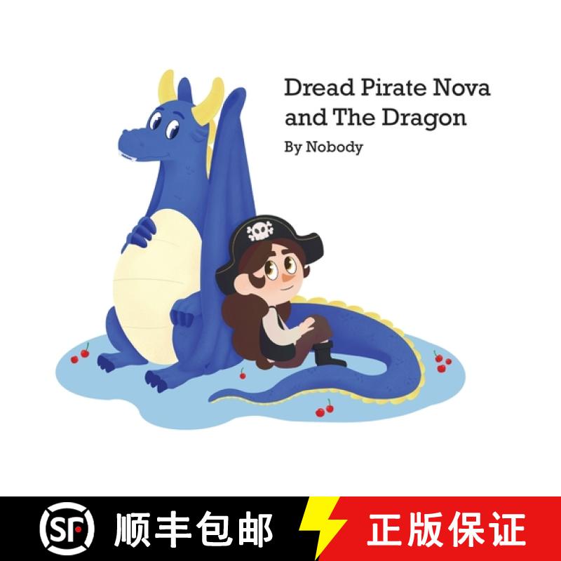 【3-4周达】Dread Pirate Nova and The Dragon [9798218015480]